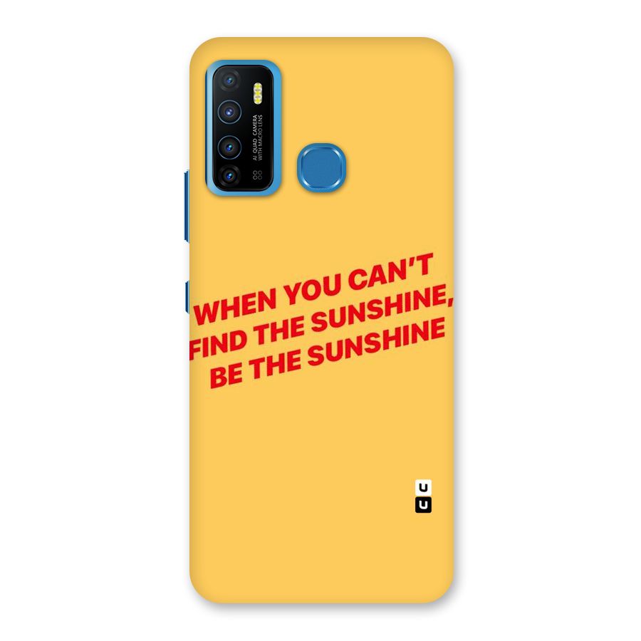 Be The Sunshine Back Case for Infinix Hot 9