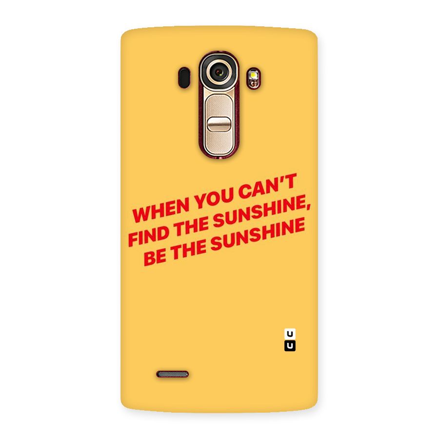 Be The Sunshine Back Case for LG G4