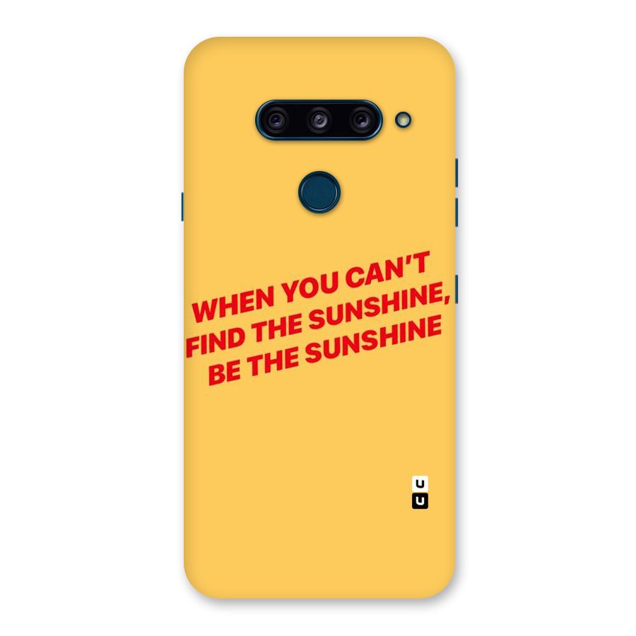 Be The Sunshine Back Case for LG  V40 ThinQ