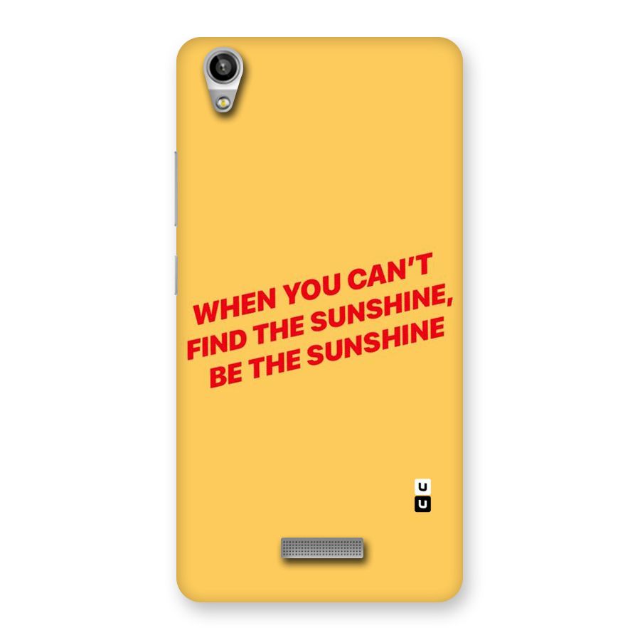 Be The Sunshine Back Case for Lava-Pixel-V1