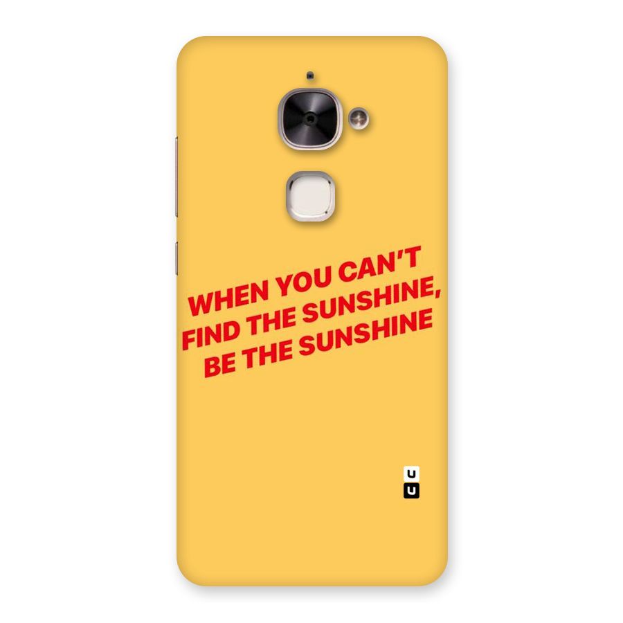 Be The Sunshine Back Case for Le 2