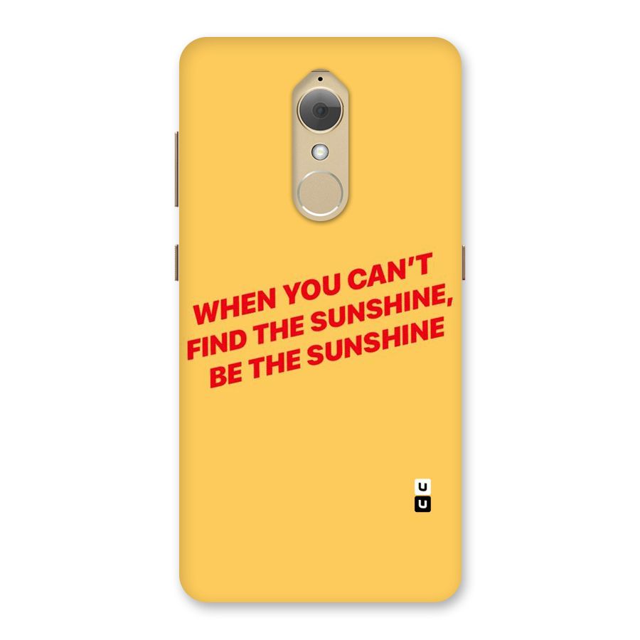 Be The Sunshine Back Case for Lenovo K8