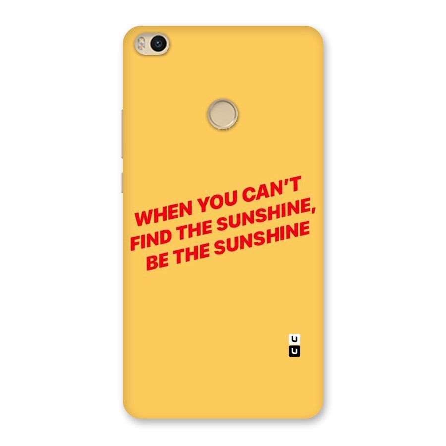 Be The Sunshine Back Case for Mi Max 2
