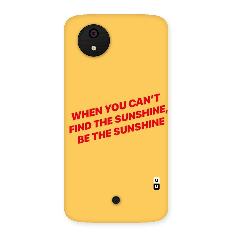 Be The Sunshine Back Case for Micromax Canvas A1