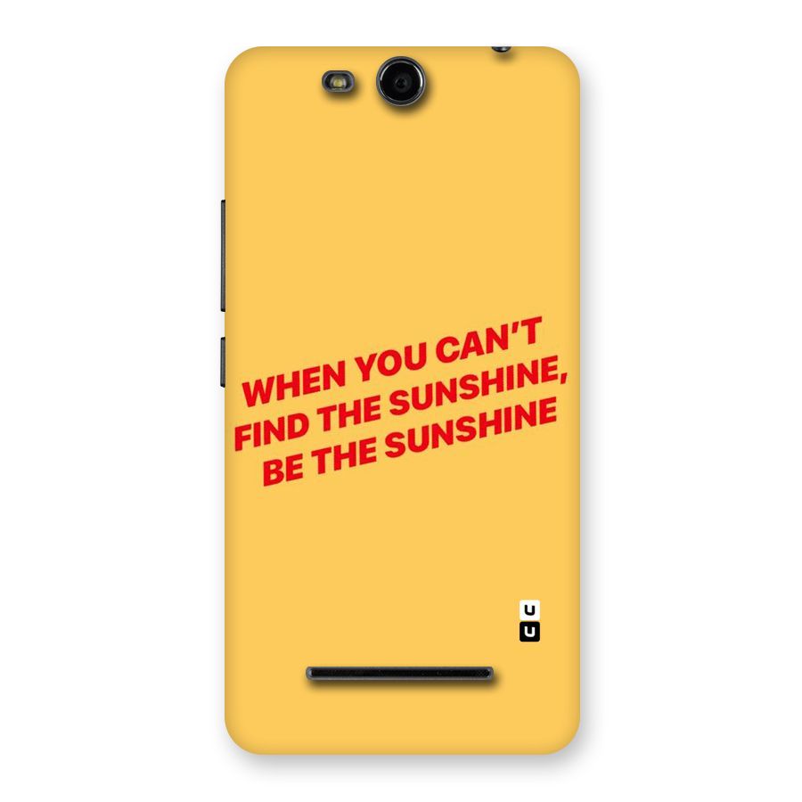 Be The Sunshine Back Case for Micromax Canvas Juice 3 Q392