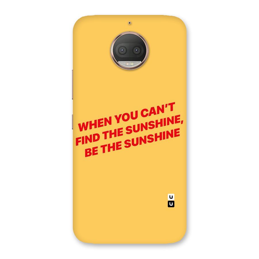 Be The Sunshine Back Case for Moto G5s Plus