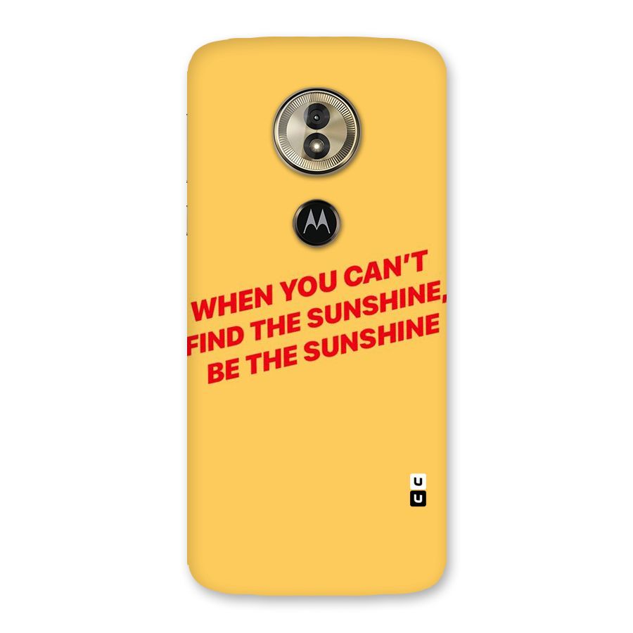 Be The Sunshine Back Case for Moto G6 Play