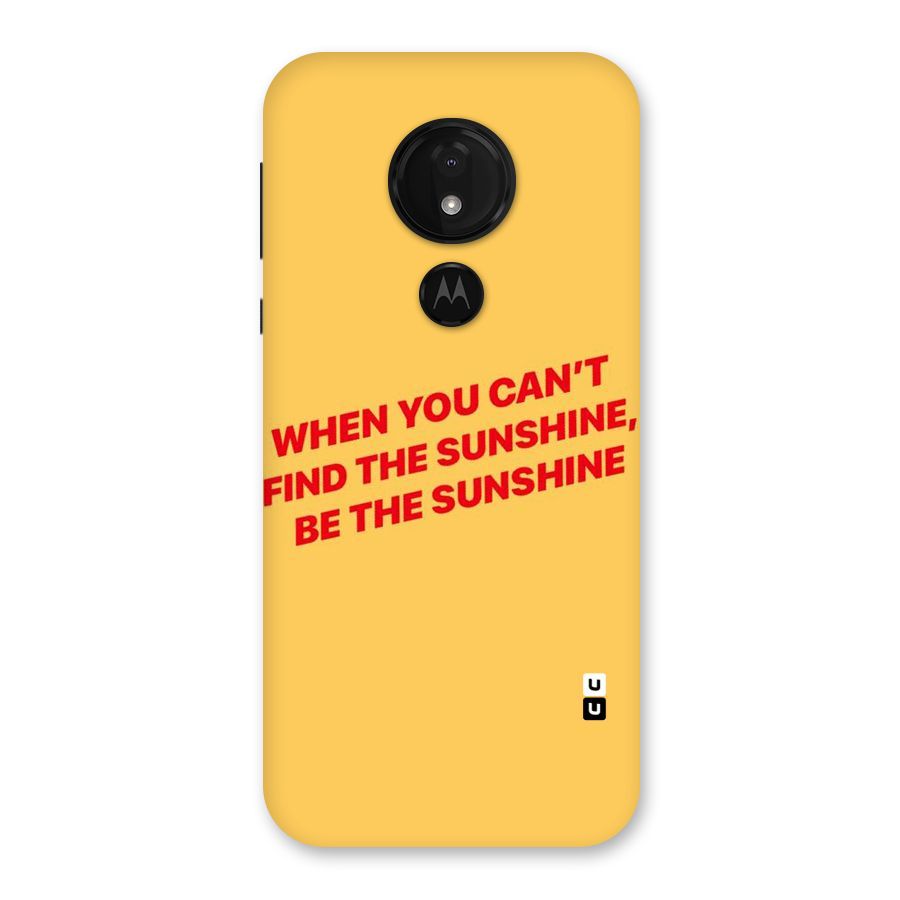 Be The Sunshine Back Case for Moto G7 Power