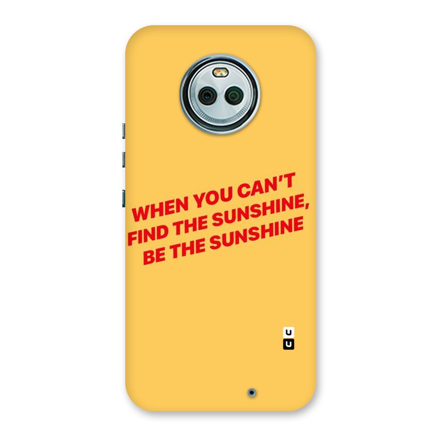 Be The Sunshine Back Case for Moto X4