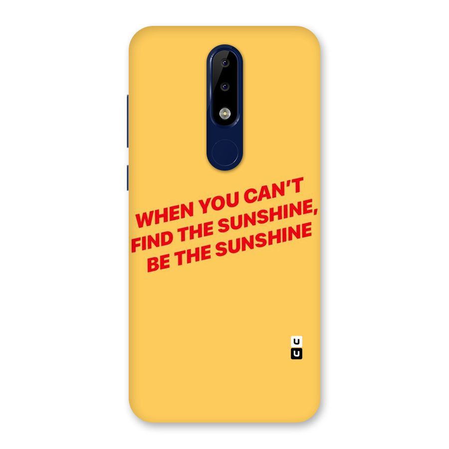 Be The Sunshine Back Case for Nokia 5.1 Plus