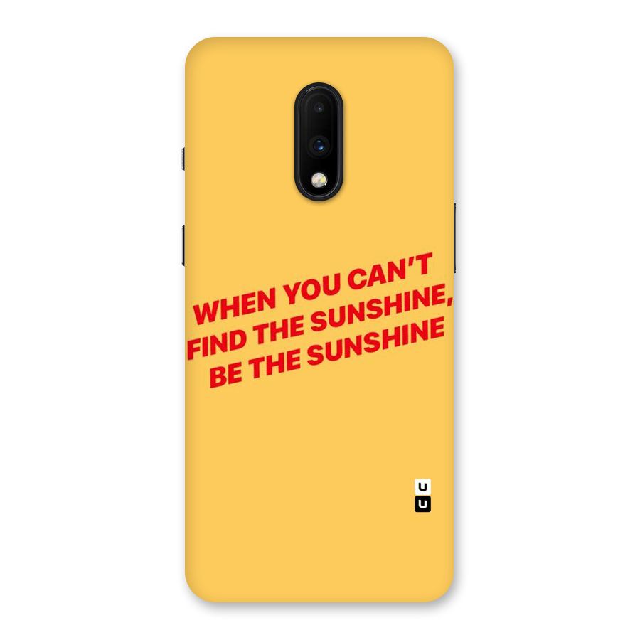 Be The Sunshine Back Case for OnePlus 7
