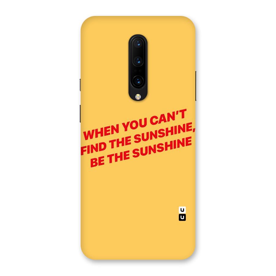 Be The Sunshine Back Case for OnePlus 7 Pro