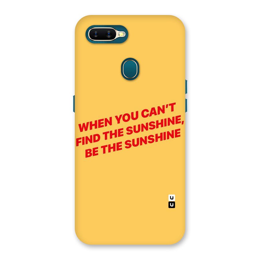Be The Sunshine Back Case for Oppo A11k