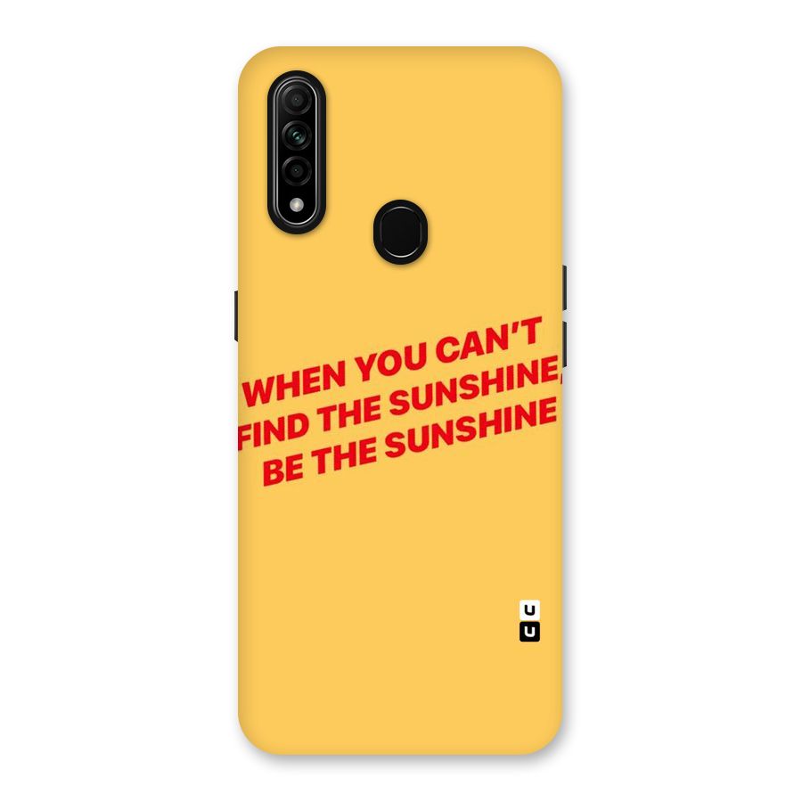 Be The Sunshine Back Case for Oppo A31