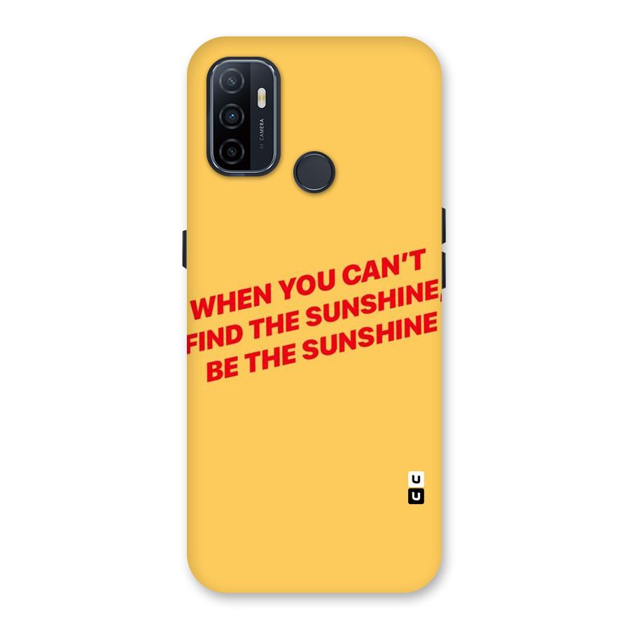 Be The Sunshine Back Case for Oppo A32