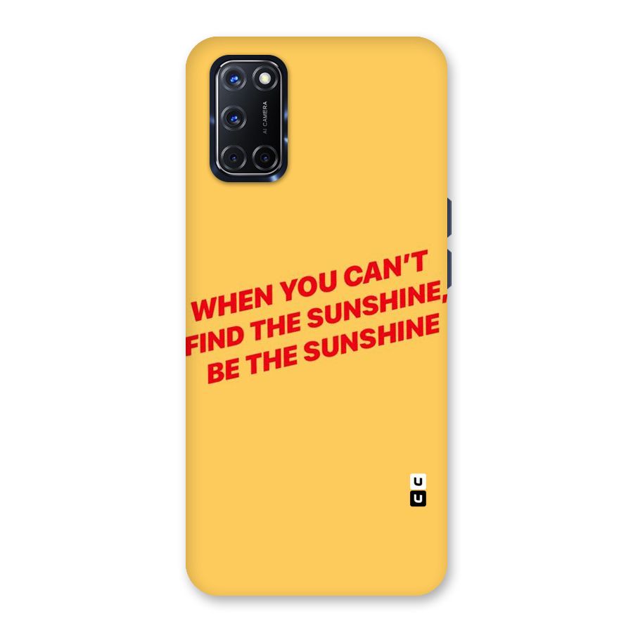 Be The Sunshine Back Case for Oppo A52