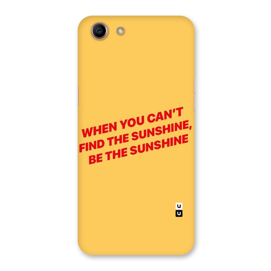 Be The Sunshine Back Case for Oppo A83 (2018)
