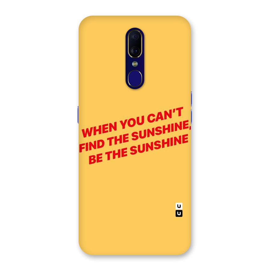 Be The Sunshine Back Case for Oppo F11