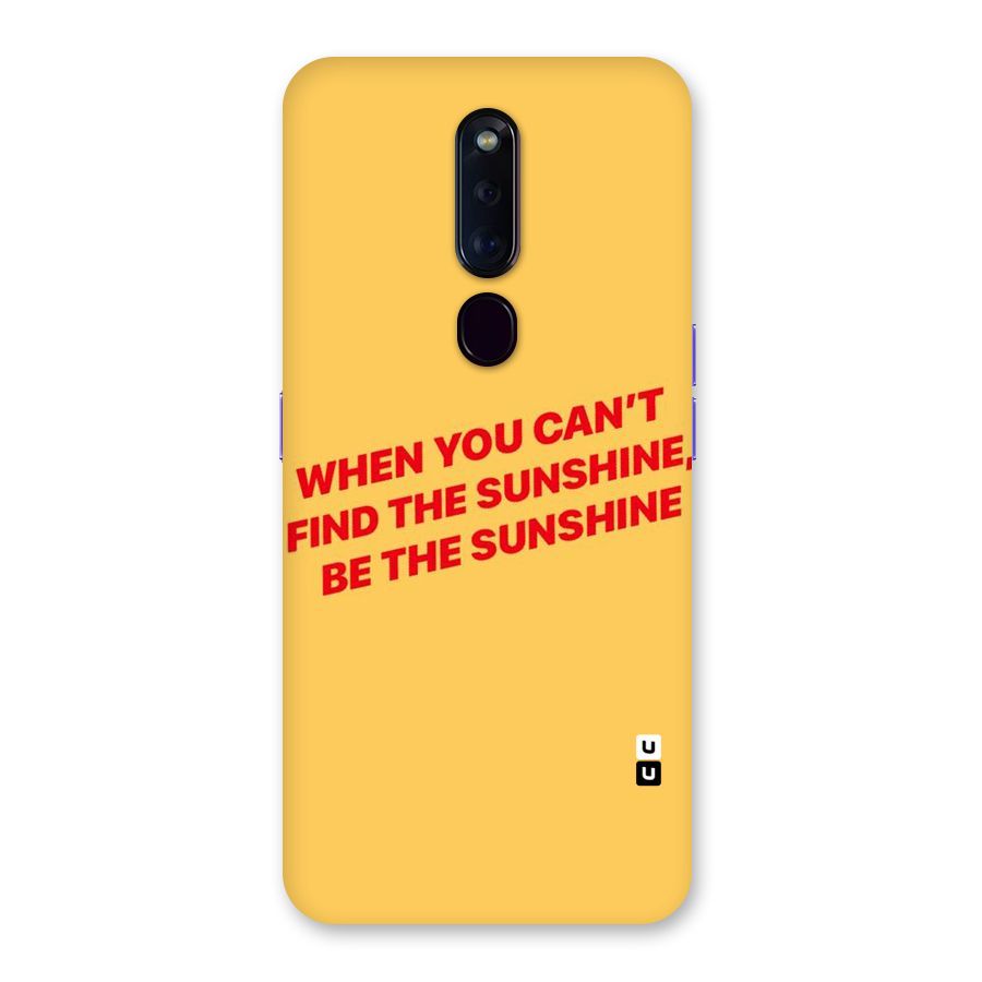 Be The Sunshine Back Case for Oppo F11 Pro
