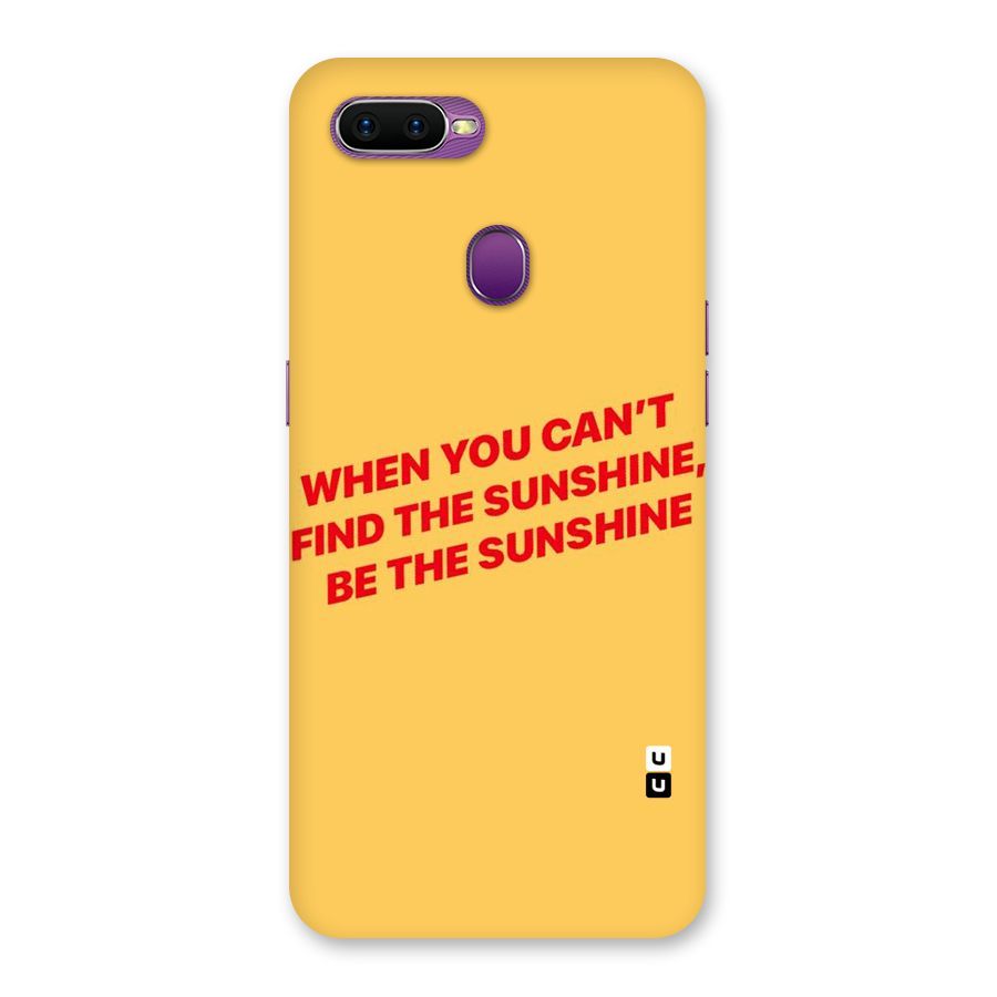 Be The Sunshine Back Case for Oppo F9
