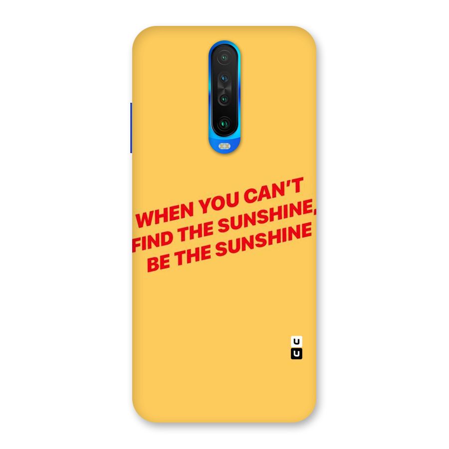 Be The Sunshine Back Case for Poco X2