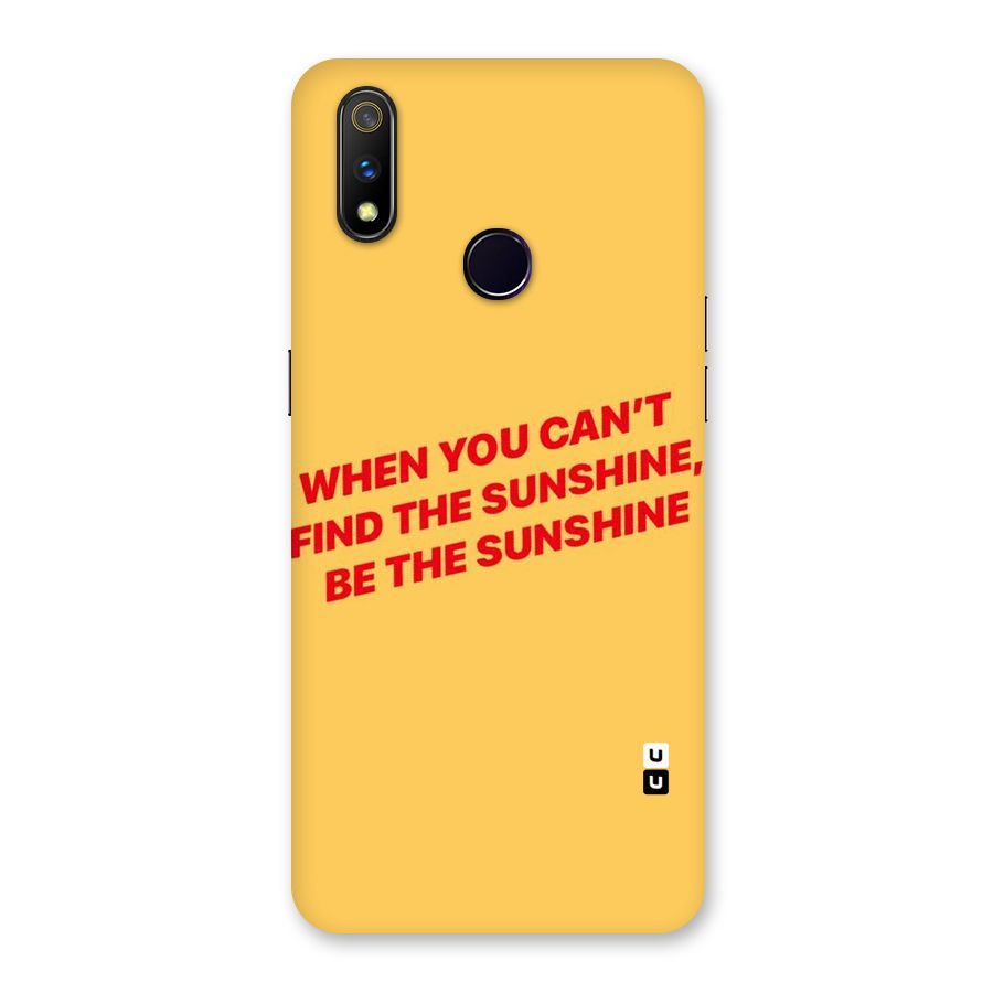 Be The Sunshine Back Case for Realme 3 Pro
