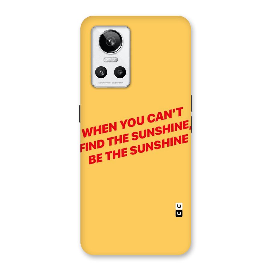 Be The Sunshine Back Case for Realme GT Neo 3