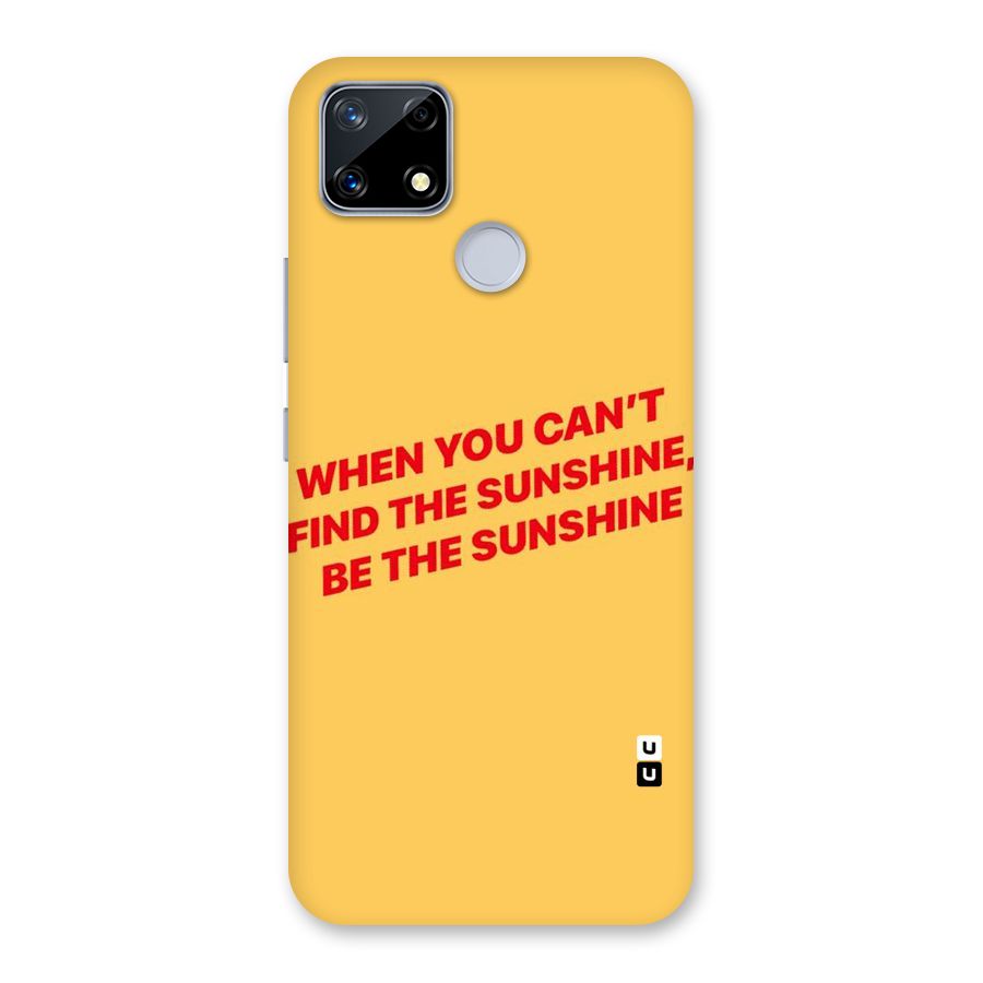 Be The Sunshine Back Case for Realme Narzo 20
