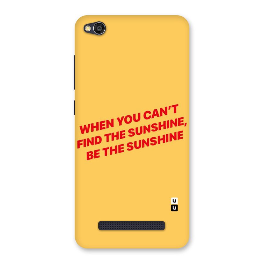 Be The Sunshine Back Case for Redmi 4A
