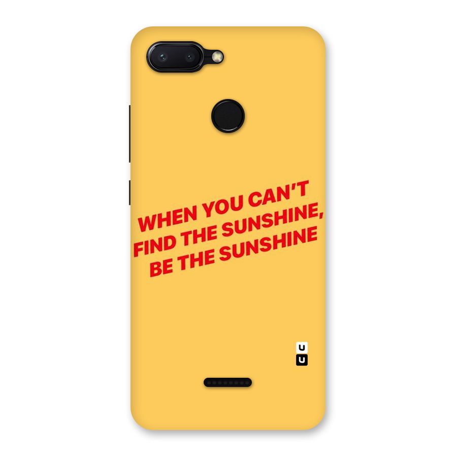Be The Sunshine Back Case for Redmi 6