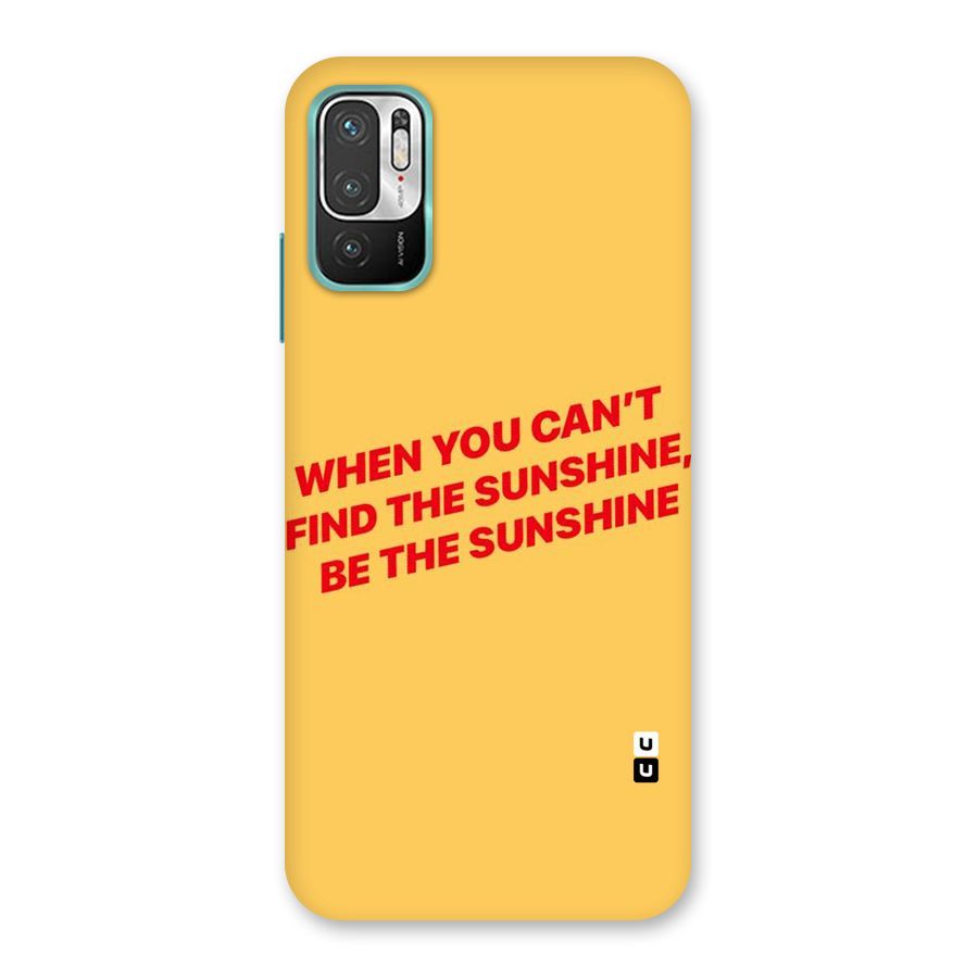 Be The Sunshine Back Case for Redmi Note 10T 5G
