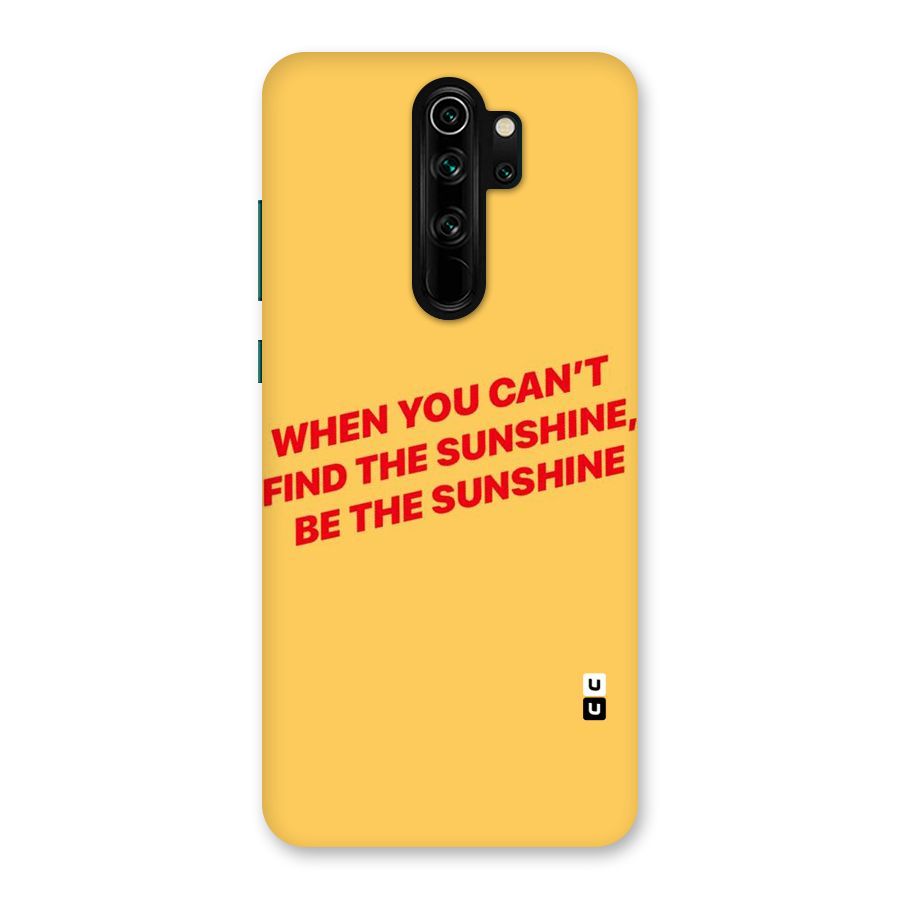 Be The Sunshine Back Case for Redmi Note 8 Pro