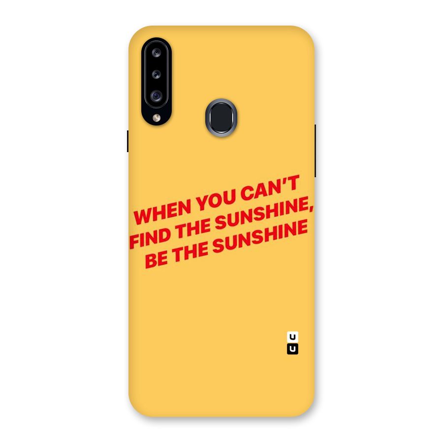 Be The Sunshine Back Case for Samsung Galaxy A20s