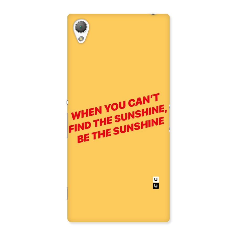 Be The Sunshine Back Case for Sony Xperia Z3