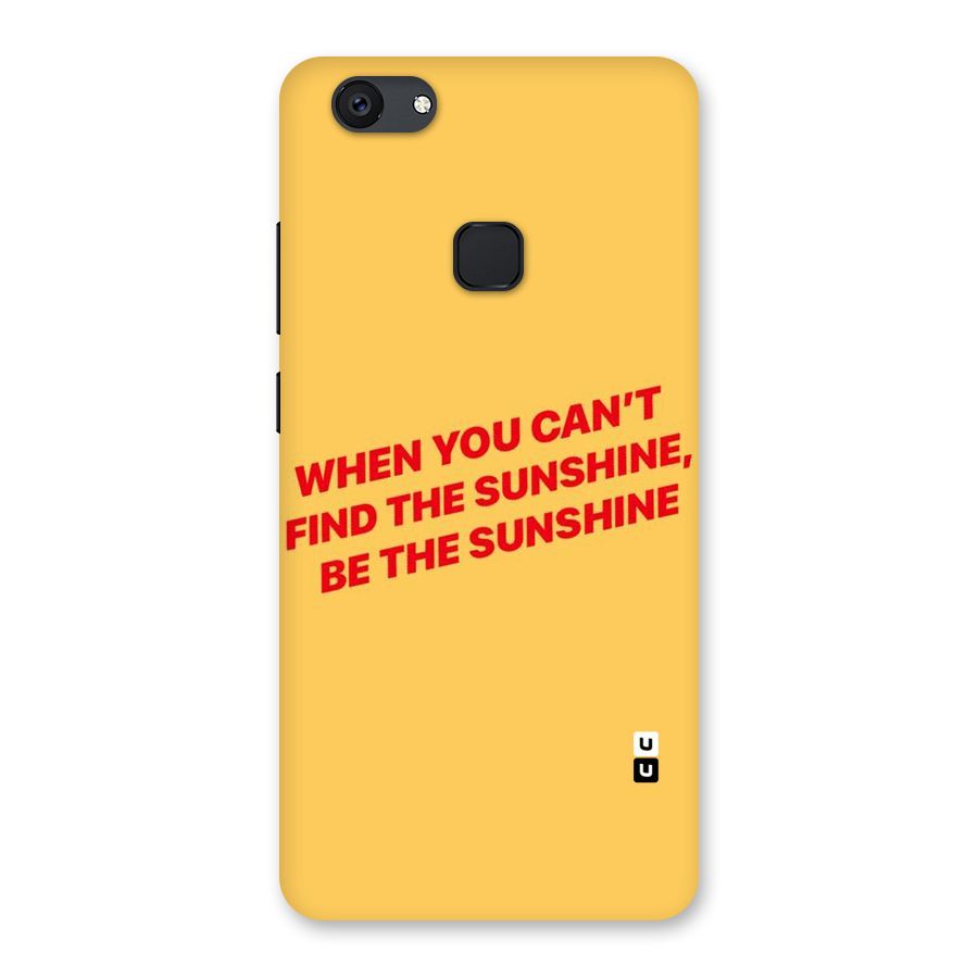 Be The Sunshine Back Case for Vivo V7 Plus