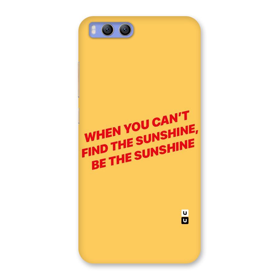 Be The Sunshine Back Case for Xiaomi Mi 6