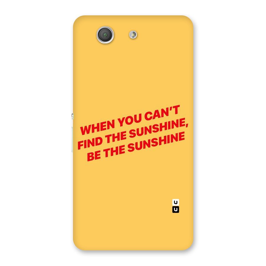 Be The Sunshine Back Case for Xperia Z3 Compact