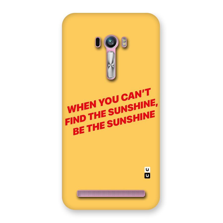 Be The Sunshine Back Case for Zenfone Selfie