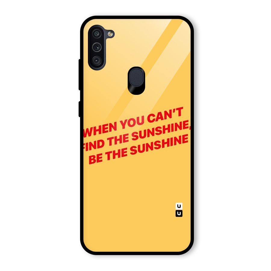Be The Sunshine Glass Back Case for Galaxy M11