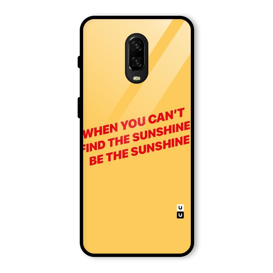 Be The Sunshine Glass Back Case for OnePlus 6T
