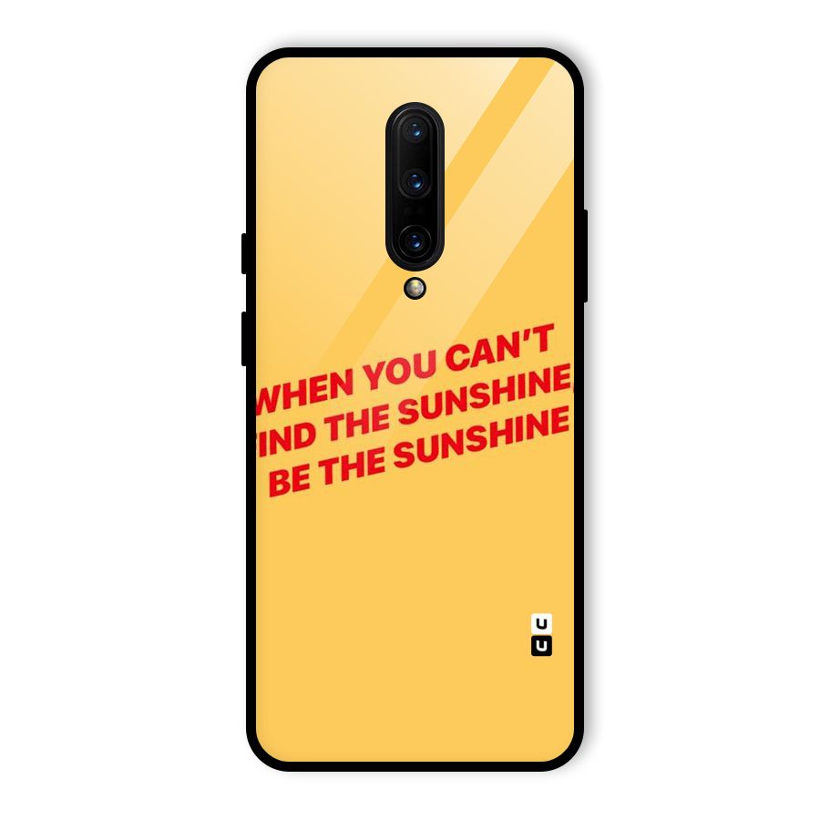 Be The Sunshine Glass Back Case for OnePlus 7 Pro