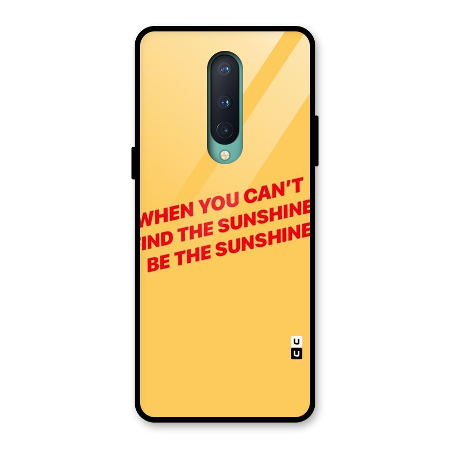 Be The Sunshine Glass Back Case for OnePlus 8