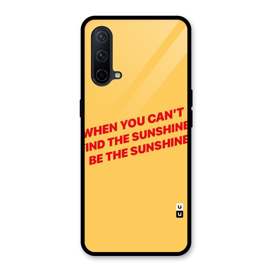 Be The Sunshine Glass Back Case for OnePlus Nord CE 5G