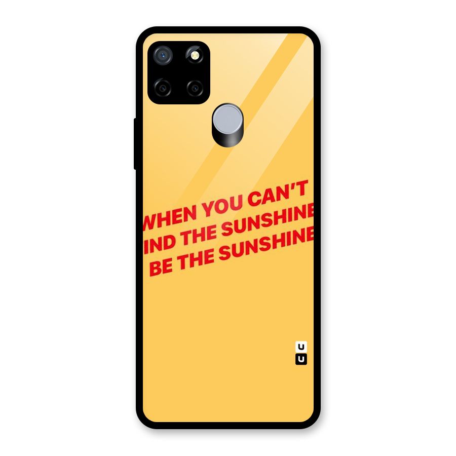Be The Sunshine Glass Back Case for Realme C15