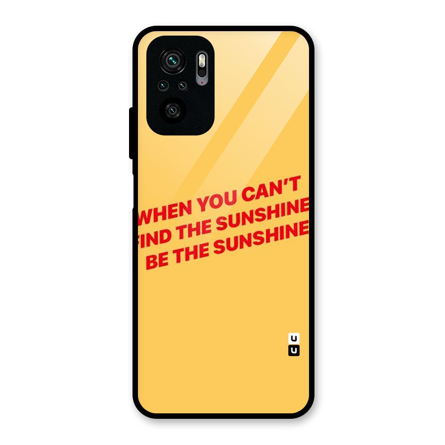 Be The Sunshine Glass Back Case for Redmi Note 10S