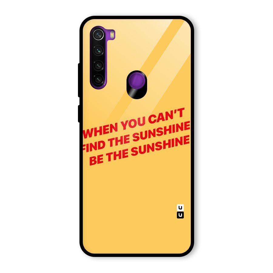 Be The Sunshine Glass Back Case for Redmi Note 8