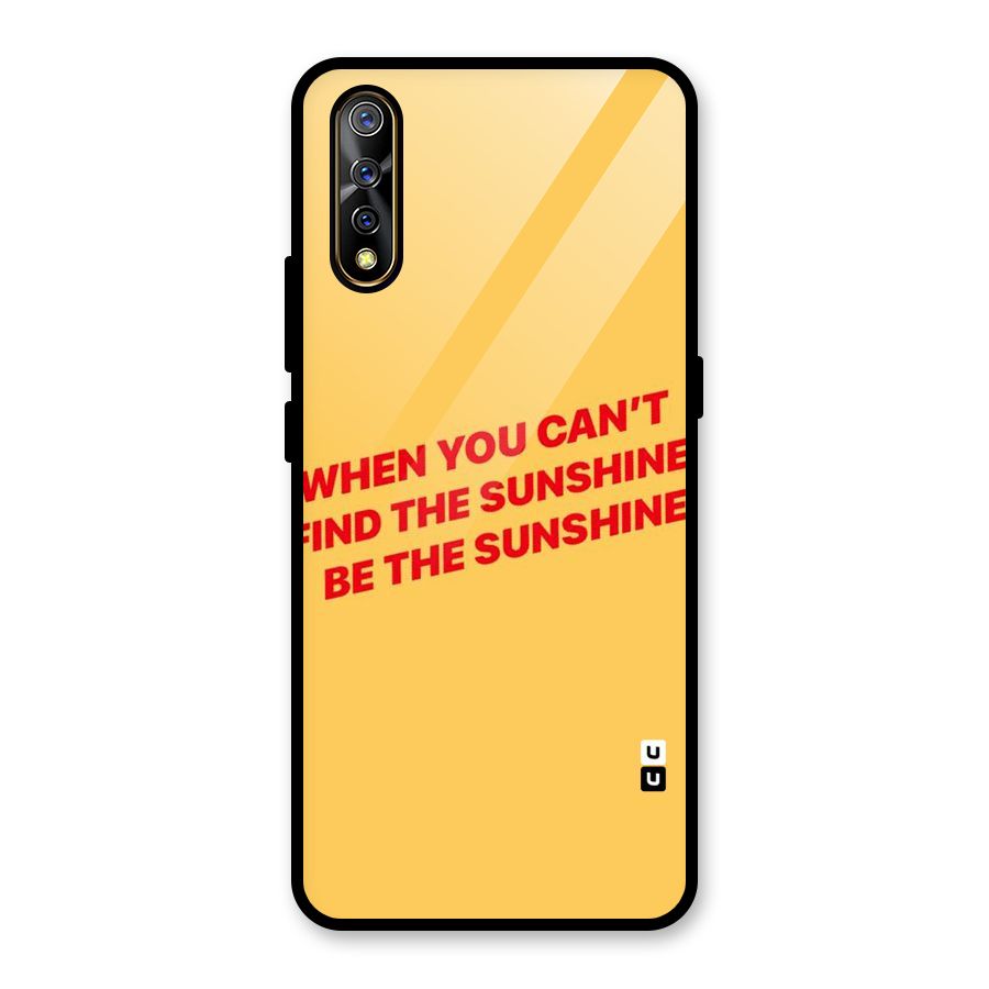 Be The Sunshine Glass Back Case for Vivo S1