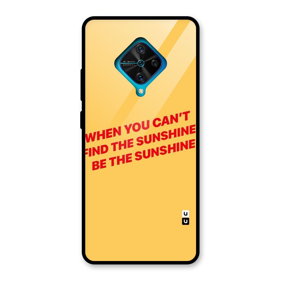 Be The Sunshine Glass Back Case for Vivo S1 Pro