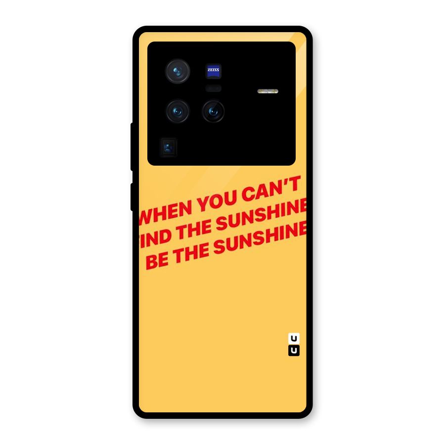 Be The Sunshine Glass Back Case for Vivo X80 Pro