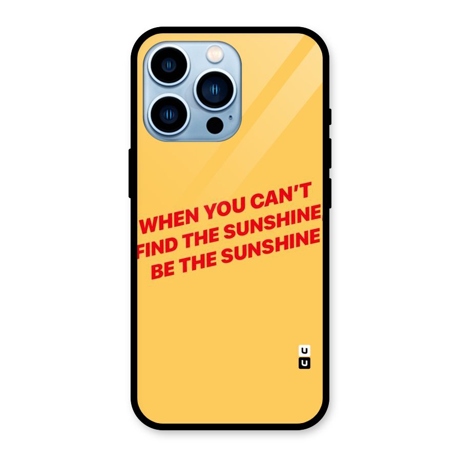 Be The Sunshine Glass Back Case for iPhone 13 Pro